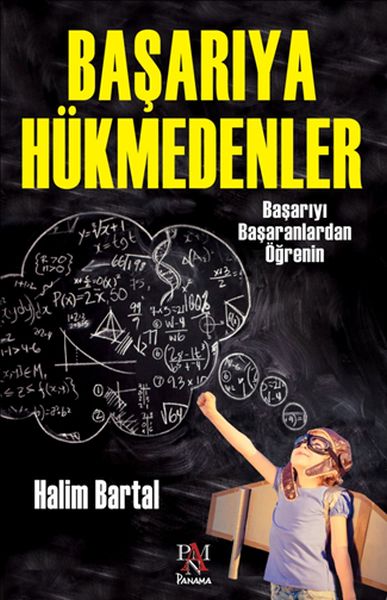 Başarıya Hükmedenler