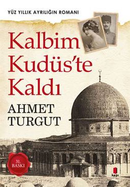 Kalbim Kudüste Kaldı