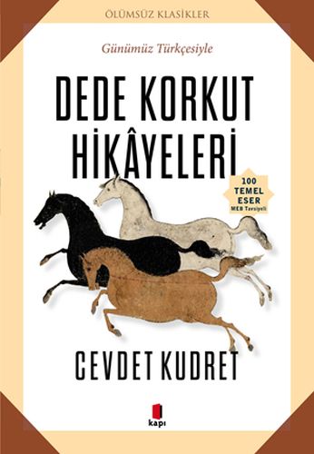 100 Temel Eser Dede Korkut Hikayeleri