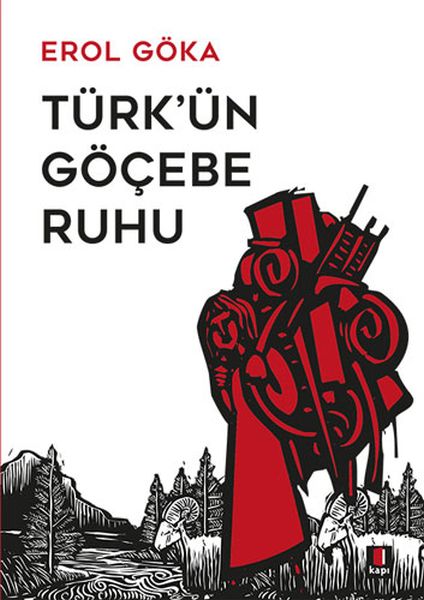 Türkün Göçebe Ruhu