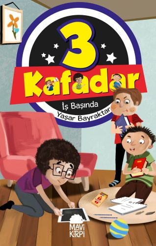 3 Kafadar 5  İş Başında