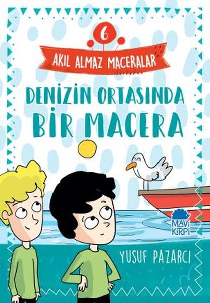 Denizin Ortasında Bir Macera  6 Akıl Almaz Maceralar 4 Sınıf