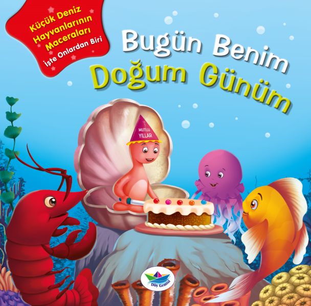 Bugün Benim Doğum Günüm