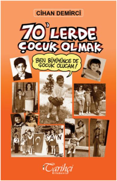 70lerde Çocuk Olmak