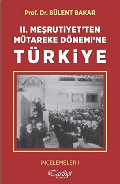 2 Meşrutiyetten Mütareke Dönemine Türkiye