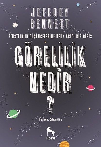 Görelilik Nedir  Einteinin Düşüncelerine Ufuk Açıcı Bir Giriş