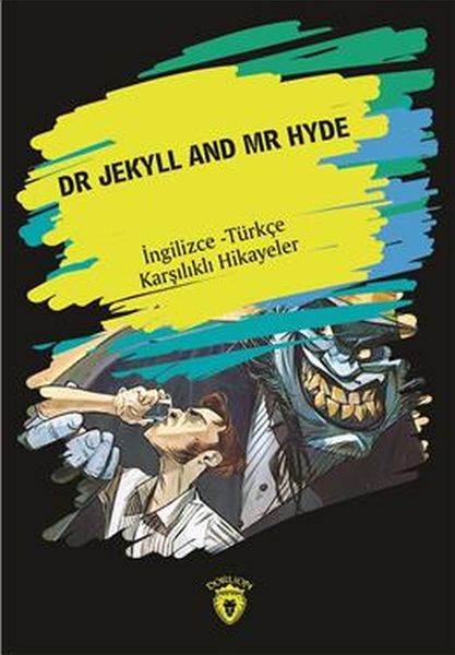 Dr Jekyll And Mr Hyde İngilizce Türkçe Karşılıklı Hikayeler