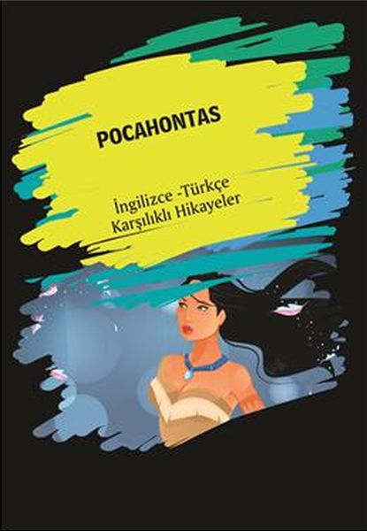 Pocahontas İngilizce Türkçe Karşılıklı Hikayeler