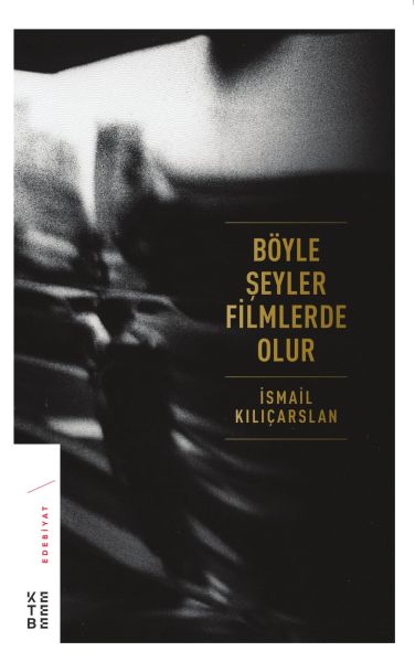 Böyle Şeyler Filmlerde Olur