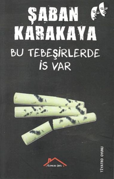 Bu Tebeşirlerde İs Var