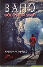 Baho Gölünün Sırrı