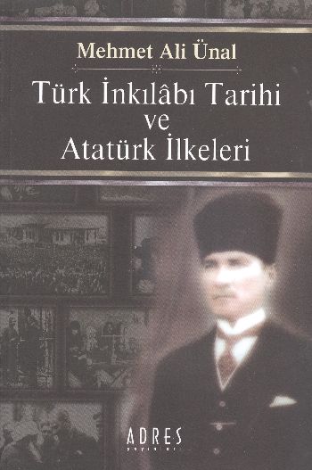 Türk İnkılabı Tarihi ve Atatürk İlkeleri