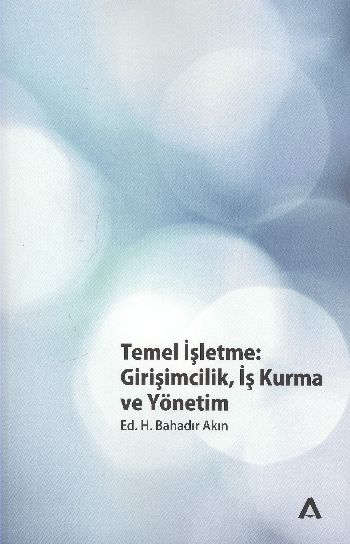 Temel İşletme  Girişimcilik İş Kurma ve Yönetim