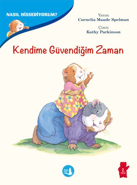 Nasıl Hissediyorum  Kendime Güvendiğim Zaman