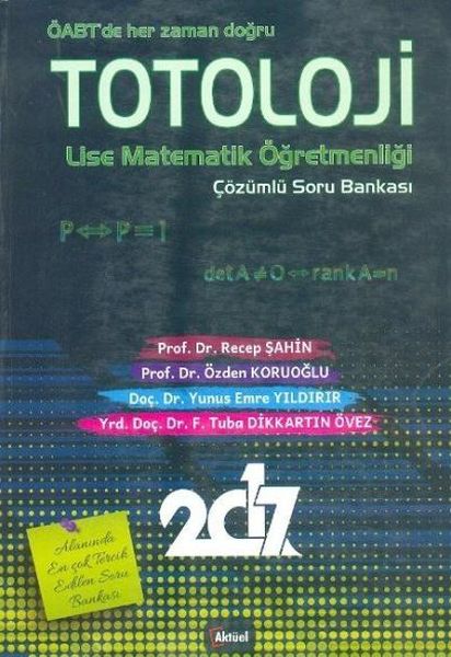 Totoloji Lise Matematik Öğretmenliği Çözümlü Soru Bankası