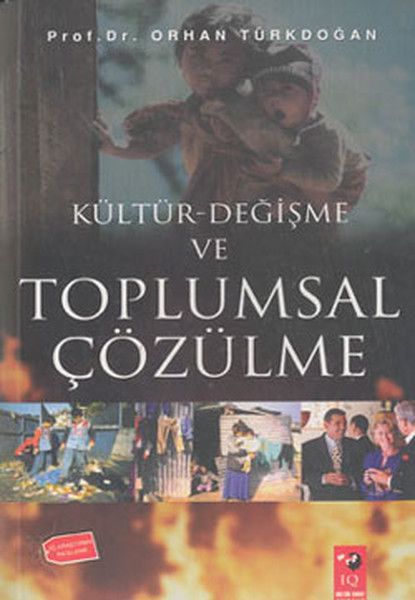 Kültürel Değişme ve Toplumsal Çözülme