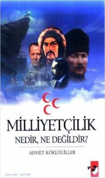 Milliyetçilik Nedir Ne Değildir 