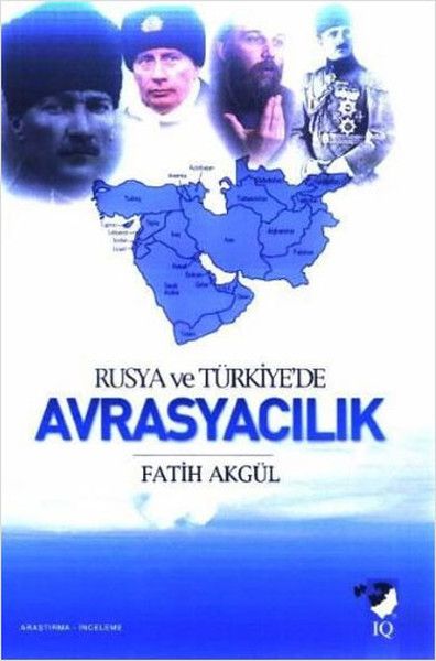 Rusya ve Türkiyede Avrasyacılık