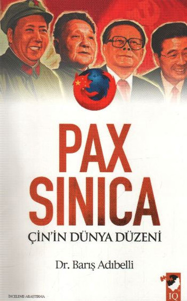 Pax Sinica Çinin Dünya Düzeni