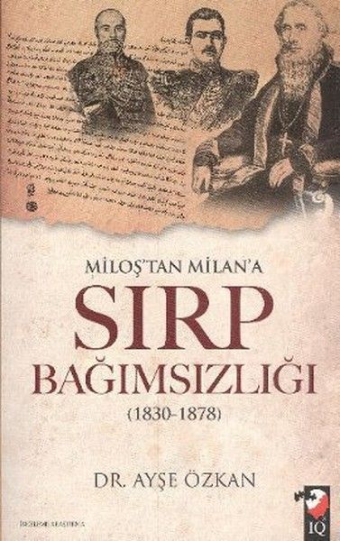 Miloştan Milana Sırp Bağımsızlığı