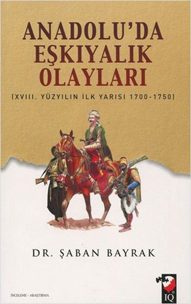 Anadoluda Eşkiyalık Olayları