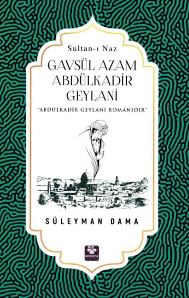 Gavsül Azam Abdülkadir Geylani