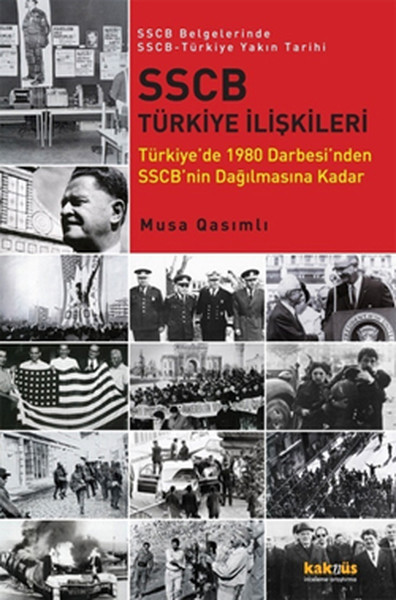 SSCB Türkiye İlişkileri  Türkiyede 1980 Darbesinden SSCBnin Dağılmasına Kadar  SSCB Belgeler