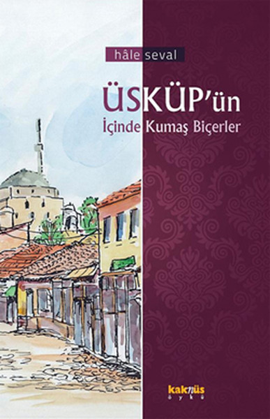 Üsküpün İçinde Kumaş Biçerler