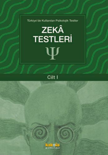 Türkiyede Kullanılan Psikolojik Testler Cilt 1  Zeka Testleri