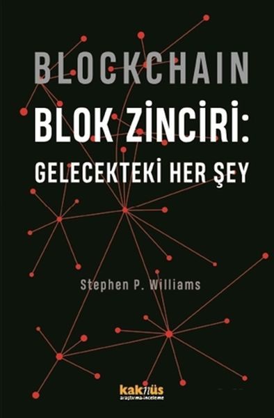 Blockchain Blok Zinciri  Gelecekteki Her Şey