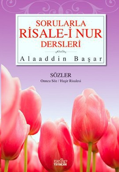 Sorularla Risalei Nur Dersleri 3