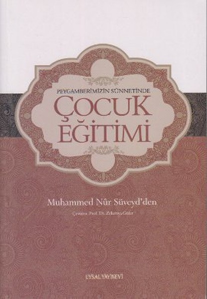 Peygamberimizin Sünnetinde Çocuk Eğitimi