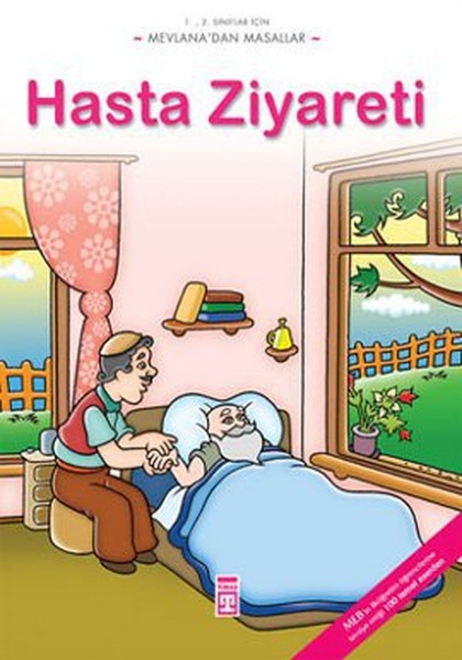 Hasta Ziyareti  Mevlanadan Masallar