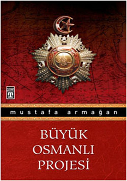 Büyük Osmanlı Projesi