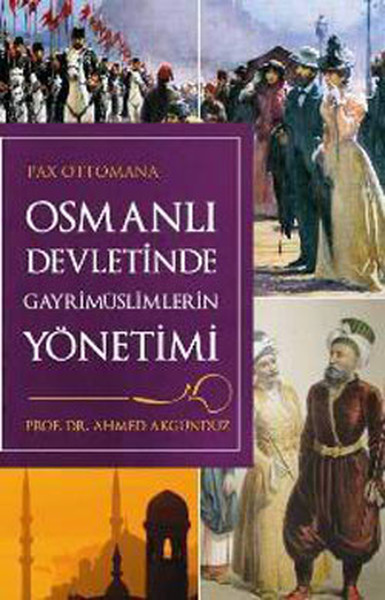 Osmanlı Devleti nde Gayrimüslimlerin Yönetimi