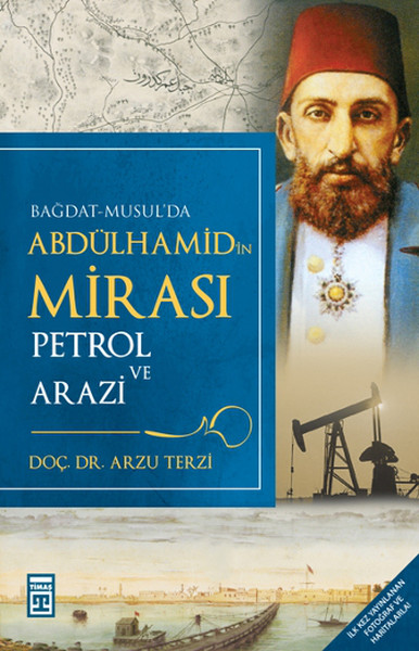 Abdülhamidin MirasıPetrol ve Arazi