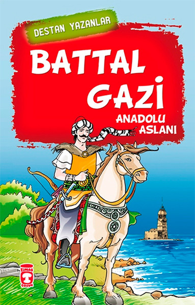 Battal Gazi  Anadolu Aslanı