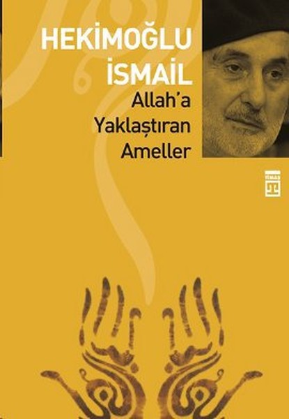 Allaha Yaklaştıran Ameller