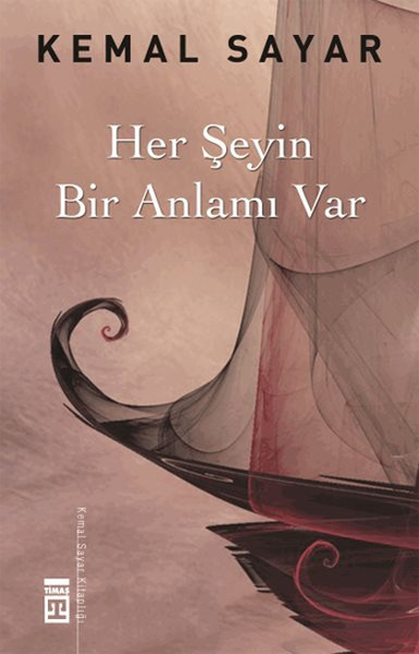 Her Şeyin Bir Anlamı Var