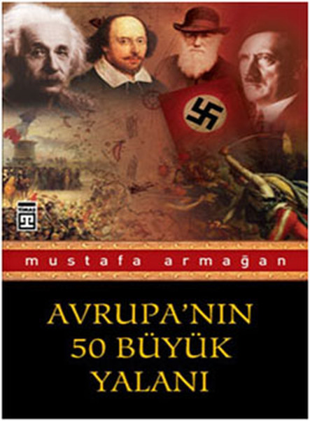 Avrupa’nın 50 Büyük Yalanı