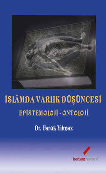 İslamda Varlık Düşüncesi  EpistemolojiOntoloji