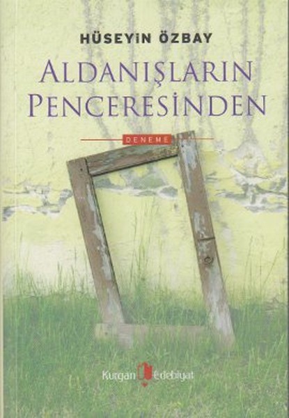 Aldanışların Penceresinden