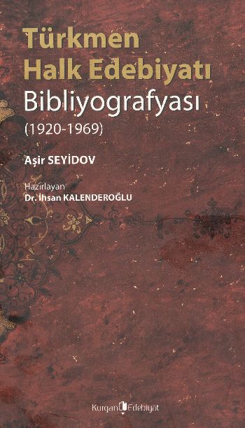 Türkmen Halk Edebiyatı Bibliyografyası