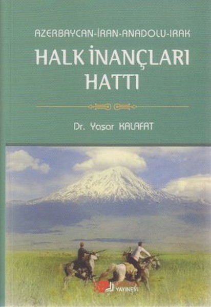 AzerbaycanİranAnadoluIrak Halk İnançları Hattı