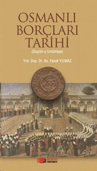 Osmanlı Borçları Tarihi Duyunu Umumiye