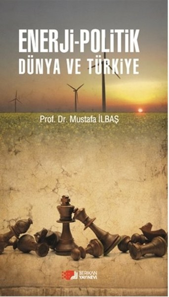 EnerjiPolitik Dünya Ve Türkiye