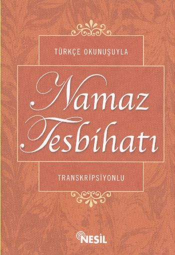 Türkçe Okunuşuyla Namaz Tesbihatı Transkripsiyonlu  Cep Boy