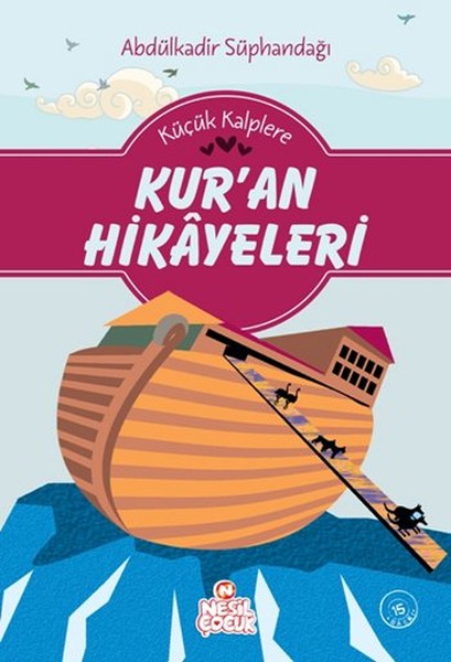 Küçük Kalplere Kuran Hikayeleri