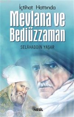 İçtihad Hattında Mevlana ve Bediüzzaman