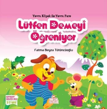 Yavru Köpek ile Yavru Fare Lütfen Demeyi Öğreniyor